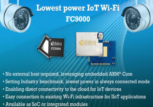 Dialog semiconductor launches its latest ultra-low power wi-fi SoC to accelerate IoT deployment